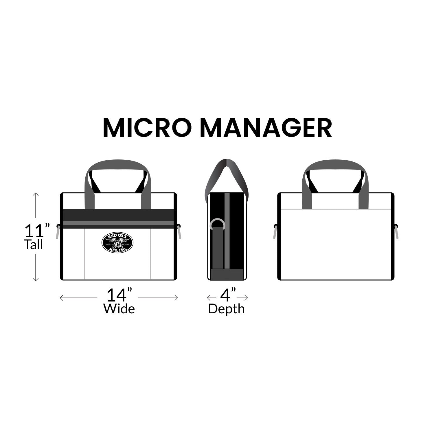 Micro Manager dimensions 11 inches Tall x 14 inches Wide x 4 Inches Depth.