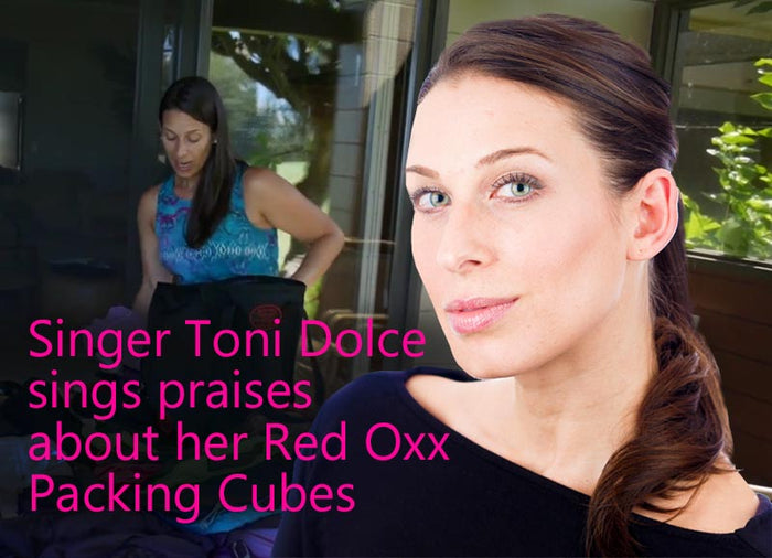 Celebrity Singer Toni Dolce Sings Packing Cubes Praises